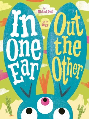 cover image of In One Ear, Out the Other